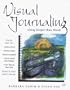 Visual Journaling: Going Deeper than Words