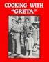 Cooking with "Greta"