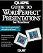 Books : Que's Guide to Wordperfect Presentations 3 for Windows