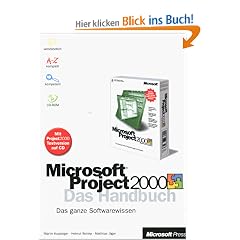 Microsoft Project 2000. Das Handbuch