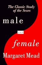 Male and Female: A Study of the Sexes in a Changing World