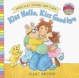 Kiss Hello, Kiss Good-bye