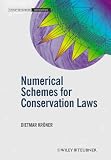 Numerical Schemes for Conservation Laws (Wiley-Teubner Series, Advances in Numerical Mathematics)