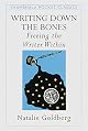 Writing Down the Bones: Freeing the Writer Within