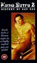 Kama Sutra 2 - History Of Gay Sex [VHS]