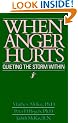 When Anger Hurts: Quieting the Storm Within