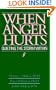 When Anger Hurts: Quieting the Storm Within