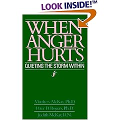 When Anger Hurts: Quieting the Storm Within