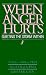 Book When Anger Hurts: Quieting the Storm Within