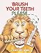 Brush Your Teeth Please Pop-Up