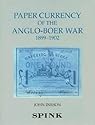 Paper Currency of the Anglo-Boer War, 1899-1902