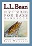 L.L. Bean Fly Fishing For Bass Handbook