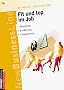 Fit und Top im Job. Bewegung - Ern�hrung - Entspannung
