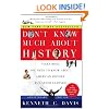 Don't Know Much About History, Anniversary Edition: Everything You Need to Know About American History but Never Learned
