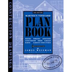 Martha's Vineyard Plan Book: Designs for Houses, Porches, Additions, Guesthouses, Sheds, Garages,       Barns, Outdoor Showers, and Garden Structures