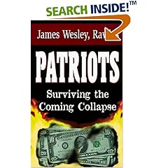 Patriots: Surviving the Coming Collapse