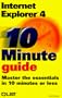 10 Minute Guide to Internet Explorer 4.0 (Sams Teach Yourself in 10 Minutes)