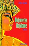 Nofretetes Hofdame - Roman - Silke Gyadu