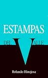 Estampas Del Valle (Clasicos Chicanos, No 7)