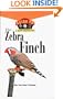 The Zebra Finch: An Owner's Guide to a Happy Healthy Pet