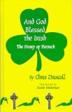 And God Blessed the Irish: The Story of Patrick