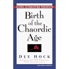 Birth of the Chaordic Age