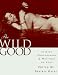 The Wild Good Lesbian Photographs and Writings on Love