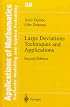 Large Deviations Techniques and Applications (Stochastic Modelling and Applied Probability)