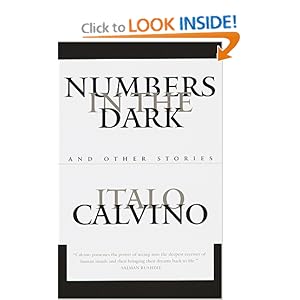 Numbers in the Dark and Other Stories - Italo Calvino