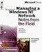 Book Managing a Microsoft Windows Nt Network (Notes from the Field)