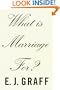 What Is Marriage For?