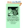 Lebensansichten des Katers Murr, nebst fragmentarischer Biographie des Kapellmeisters Johannes Kreisler in zuf�lligen Makulaturbl�ttern: Nebst ... Mit Anmerkungen (insel taschenbuch)