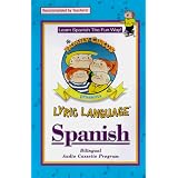 Lyric Language Spanish: Learn Spanish the Fun Way! (Lyric Language Audio Series 1) ~ Bobby Crew