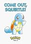 Pokemon Tales, Volume 2: Come Out Squirtle!