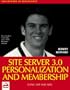 Site Server 3.0 Personalization and Membership