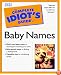 The Complete Idiot's Guide(R) to Baby Names