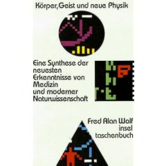 K�rper, Geist und neue Physik