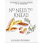 No Need to Knead: Handmade Italian Breads in 90 Minutes book cover
