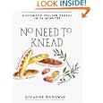 No Need to Knead: Handmade Italian Breads in 90 Minutes