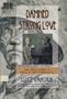 Damned Strong Love: The True Story of Willi G. and Stefan K. : A Novel