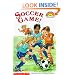Scholastic Reader Level 1: Soccer Game!