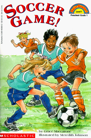 Cover image : Soccer Game！ (Hello Reader！, Level 1)