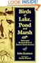 Birds of Lake Pond & Marsh: Water and Wetland Birds of Eastern North America