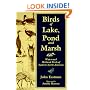 Birds of Lake, Pond and Marsh: Water and Wetland Birds of Eastern North America