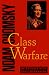 Class Warfare: Interviews with David Barsamian