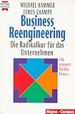 Produkt-Bild: Business Reengineering. Die Radikalkur f&uuml;r das Unternehmen