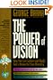 The Power of Vision How You Can Capture and Apply God's Vision for Your Ministry