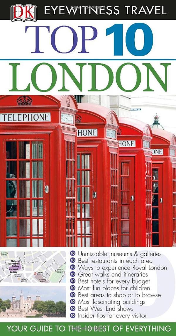 Top 10 London (Eyewitness Top 10 Travel Guide): DK Publishing ... Top 10 London (Eyewitness Top 10 Travel Guide): DK Publishing ...