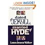 Dated Jekyll, Married Hyde
