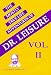 Third Party New : The Mostly True Life Adventures of Dr. Leisure Vol. 2 : (On Second Thought, I'll Drink the Hemlock : The Decline of Western Illinois University) (Mostly True Life Adventures of Dr. Leisure)